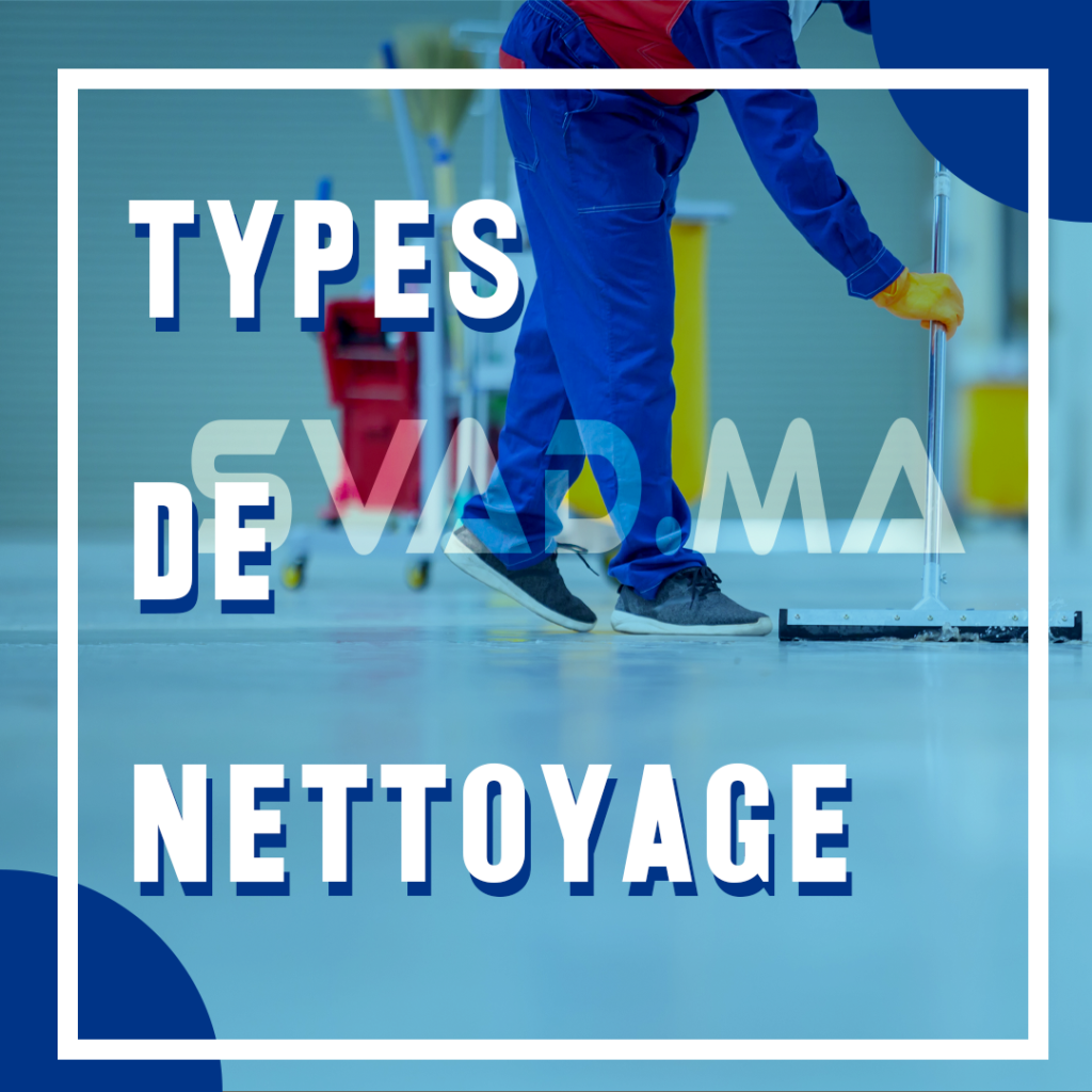 nettoyage types